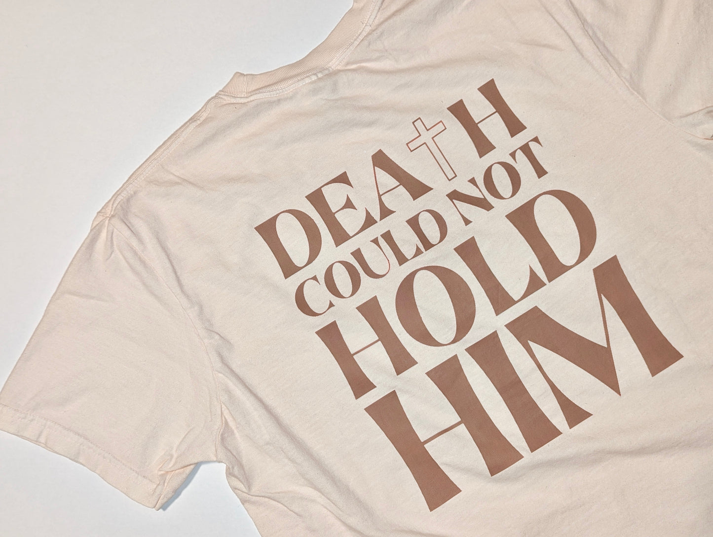 Death Could Not Hold Him Unisex Tee